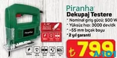 PİRANHA DEKUPAJ TESTERE 500 W PİRANHA DEKUPAJ TESTERE 500 W